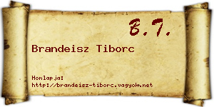Brandeisz Tiborc névjegykártya